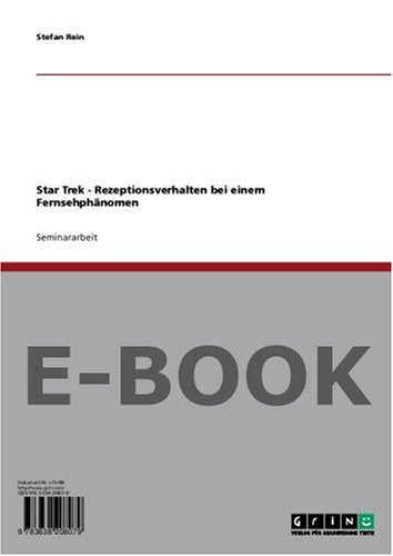 Star Trek - Rezeptionsverhalten bei einem Fernsehphänomen Books