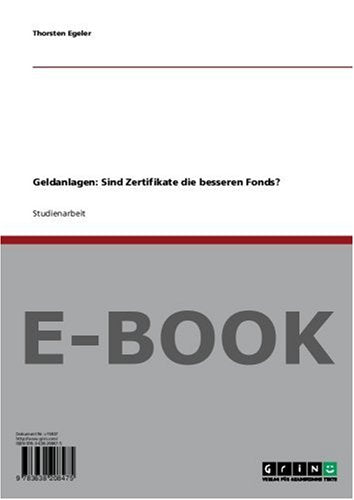 Geldanlagen: Sind Zertifikate die besseren Fonds? Books