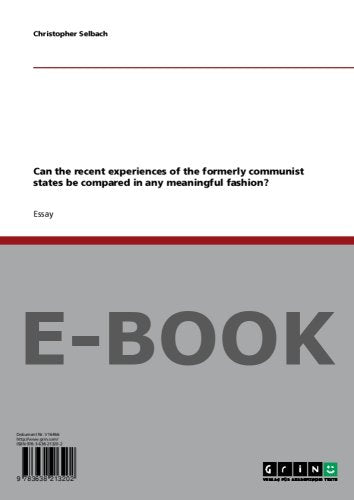 Can the recent experiences of the formerly communist states be compared in any meaningful fashion? Books