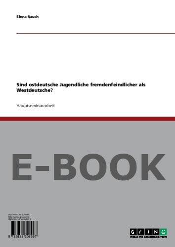 Sind ostdeutsche Jugendliche fremdenfeindlicher als Westdeutsche? Books