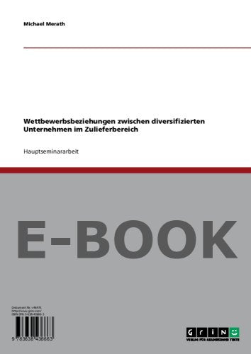Wettbewerbsbeziehungen zwischen diversifizierten Unternehmen im Zulieferbereich Books