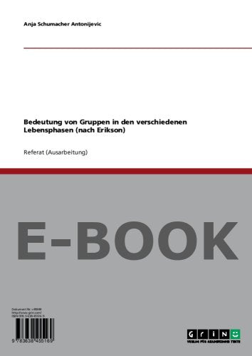 Bedeutung von Gruppen in den verschiedenen Lebensphasen (nach Erikson) Books