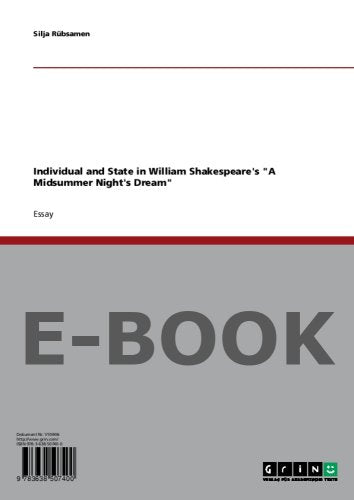 Individual and State in William Shakespeare's A Midsummer Night's Dream Books