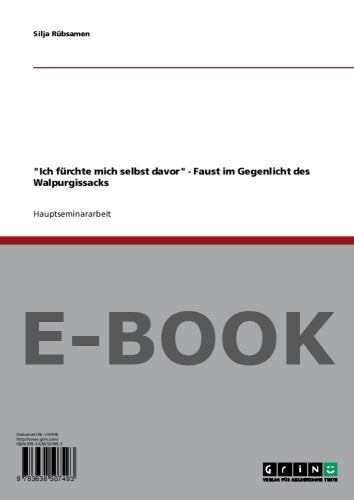 Ich fürchte mich selbst davor - Faust im Gegenlicht des Walpurgissacks Books