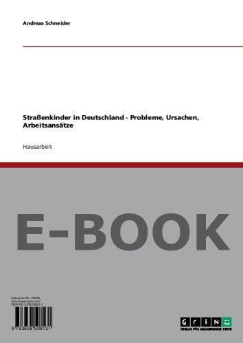 Straßenkinder in Deutschland - Probleme, Ursachen, Arbeitsansätze Books