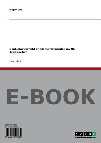 Deutschunterricht an Elementarschulen im 18. Jahrhundert Politics & History