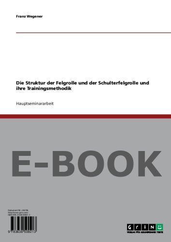 Die Struktur der Felgrolle und der Schulterfelgrolle und ihre Trainingsmethodik Books