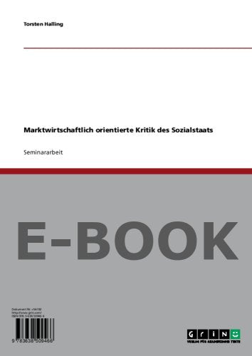 Marktwirtschaftlich orientierte Kritik des Sozialstaats Politics & History