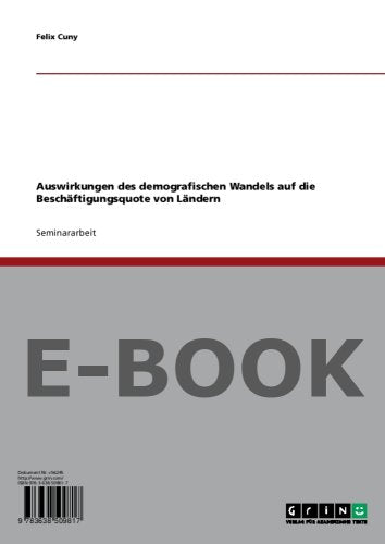 Auswirkungen des demografischen Wandels auf die Beschäftigungsquote von Ländern Books