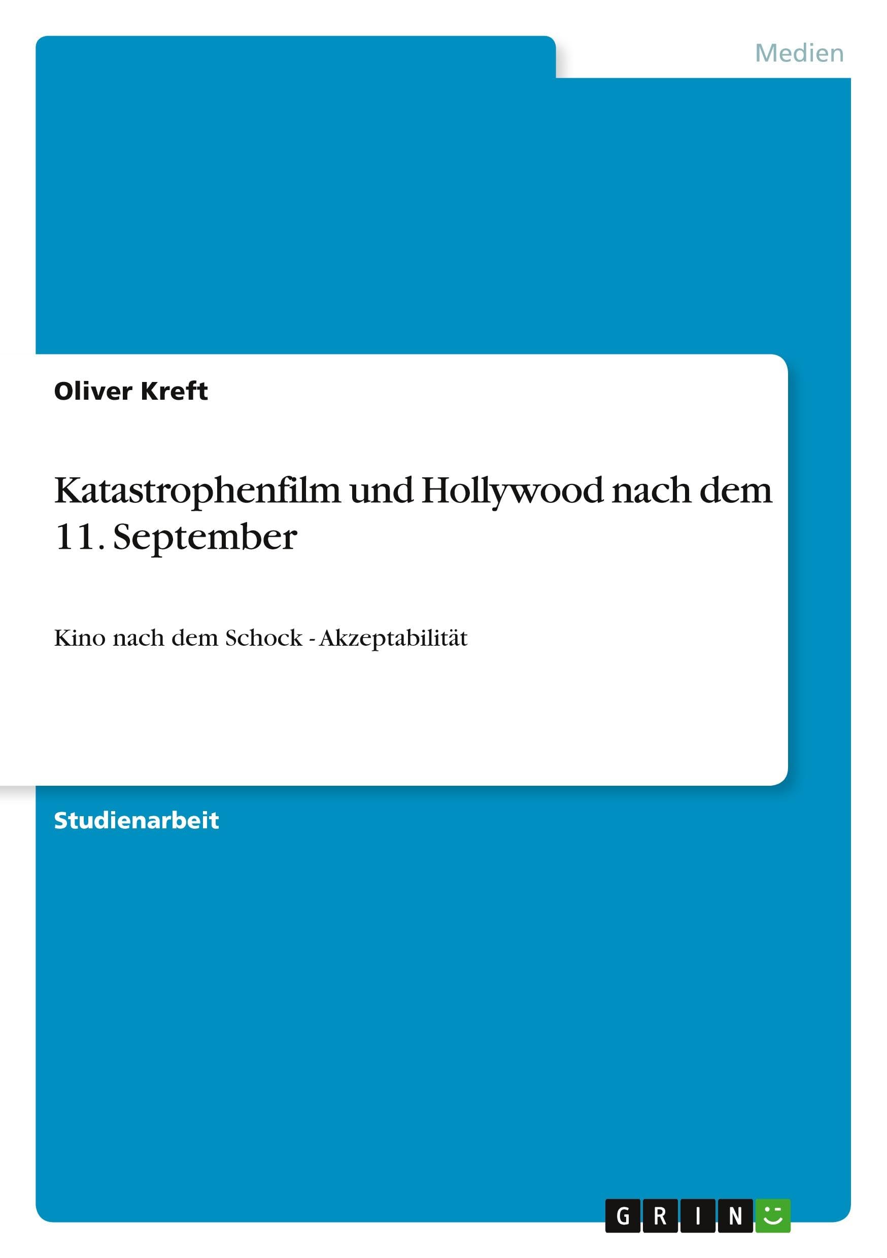 Katastrophenfilm und Hollywood nach dem 11. September Law