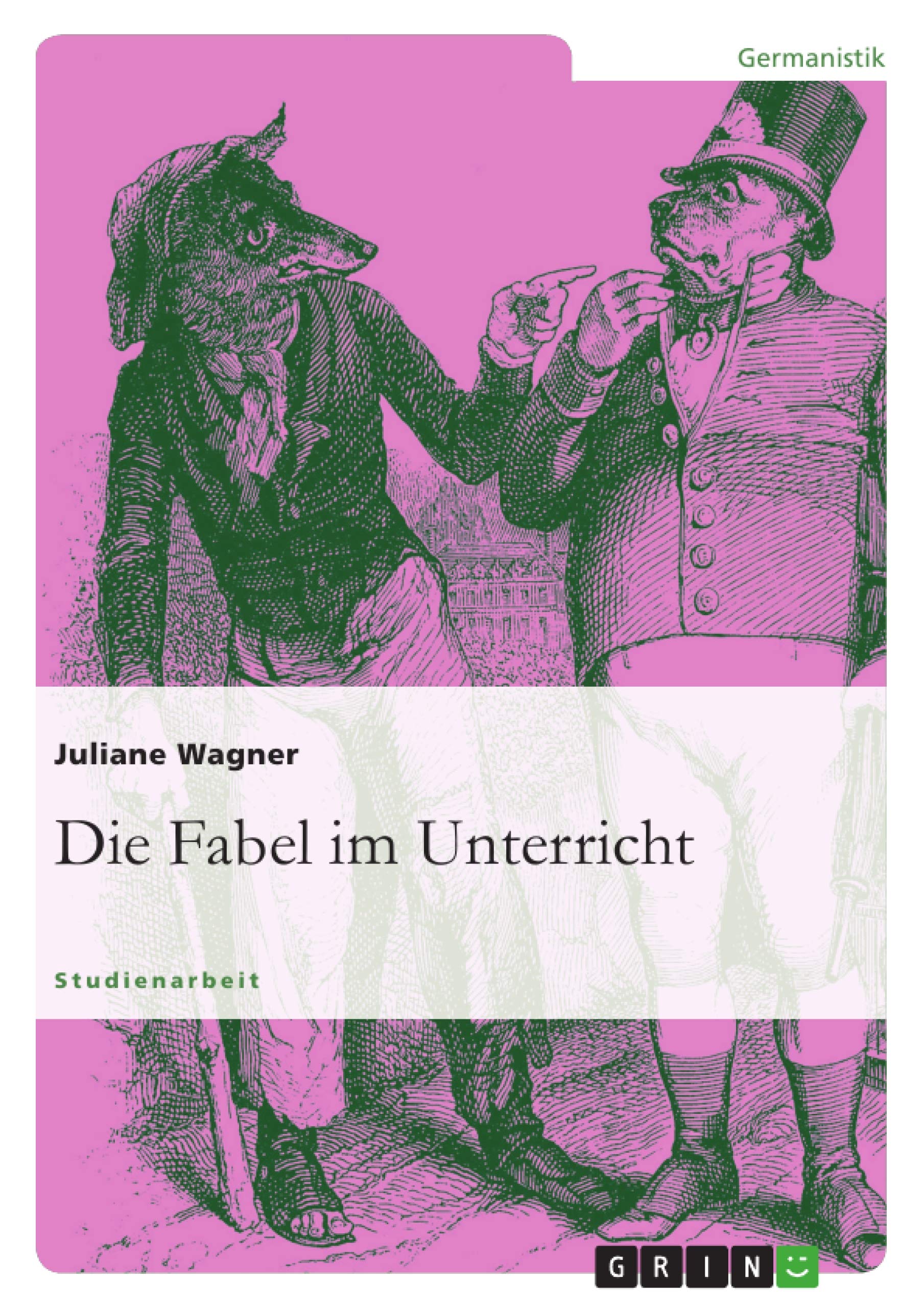 Die Fabel im Unterricht Business & Technology