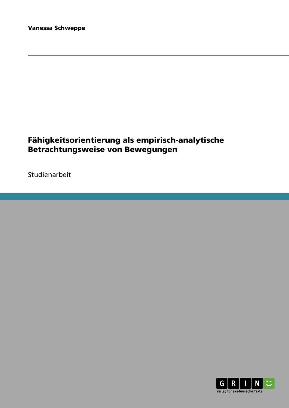 Fähigkeitsorientierung als empirisch-analytische Betrachtungsweise von Bewegungen Leisure & Fun