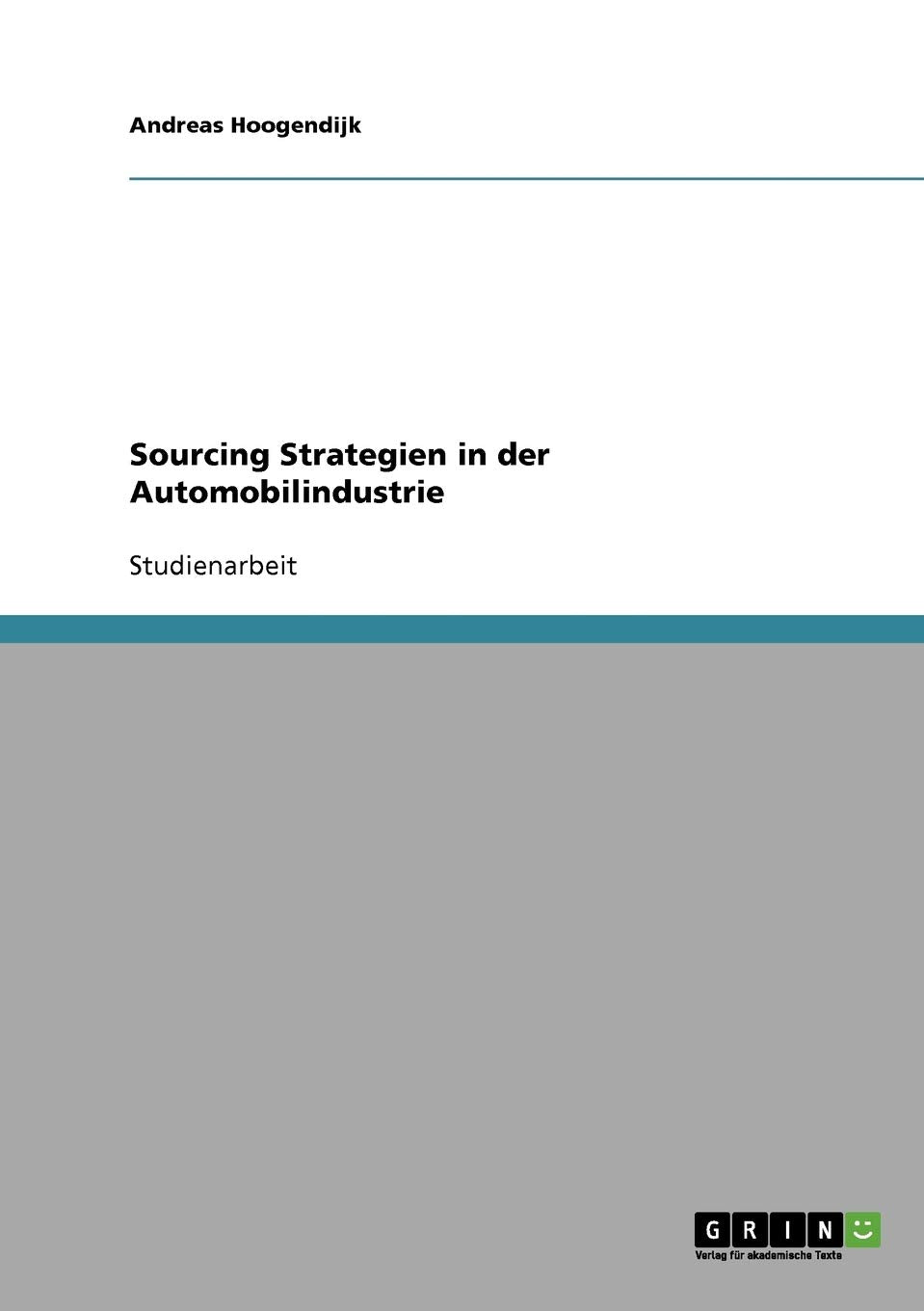 Sourcing Strategien in der Automobilindustrie Law