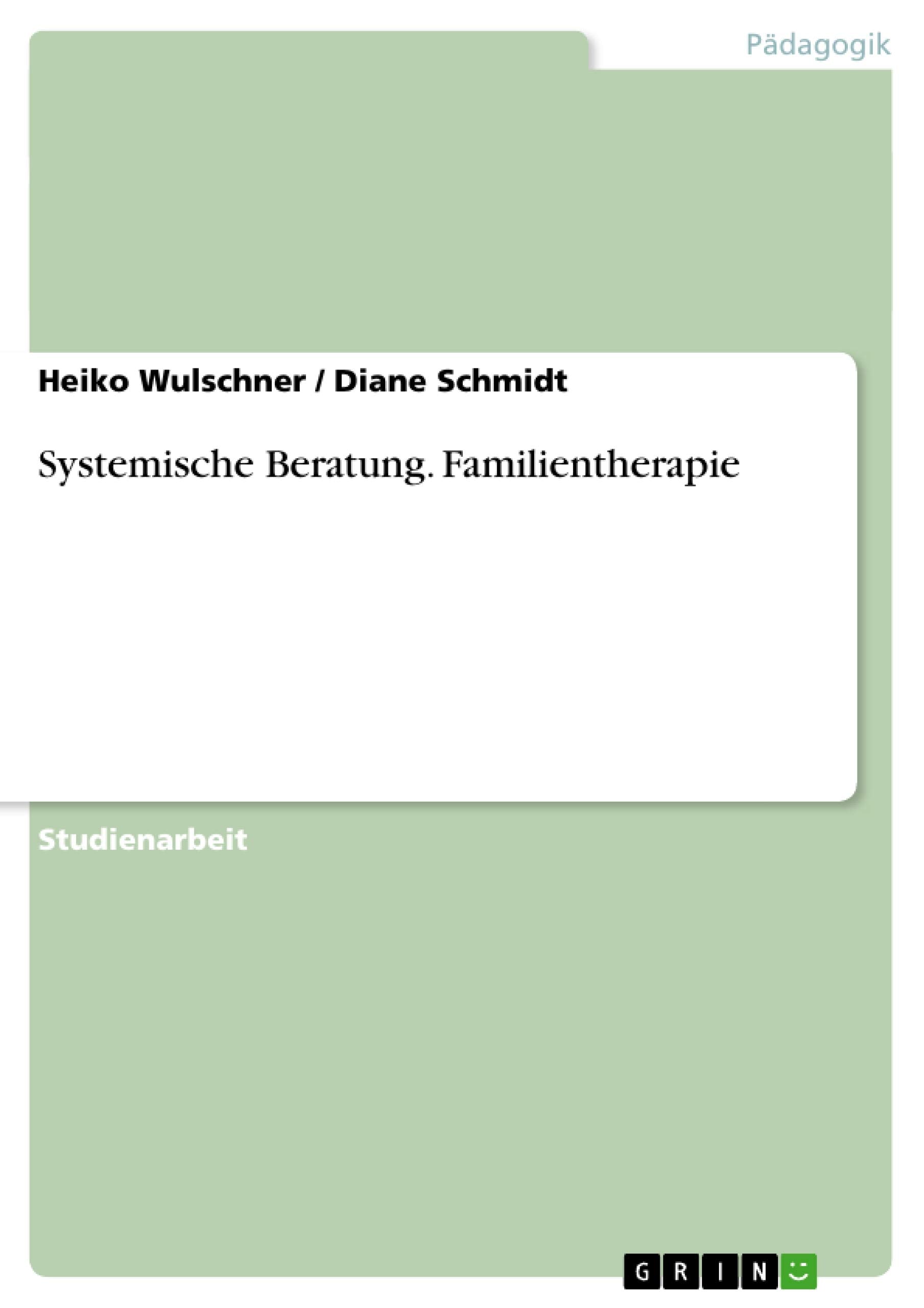 Systemische Beratung. Familientherapie Education & Training