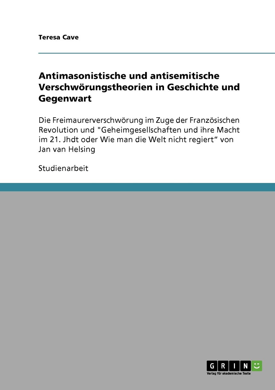 Antimasonistische und antisemitische Verschwörungstheorien in Geschichte und Gegenwart Politics & History