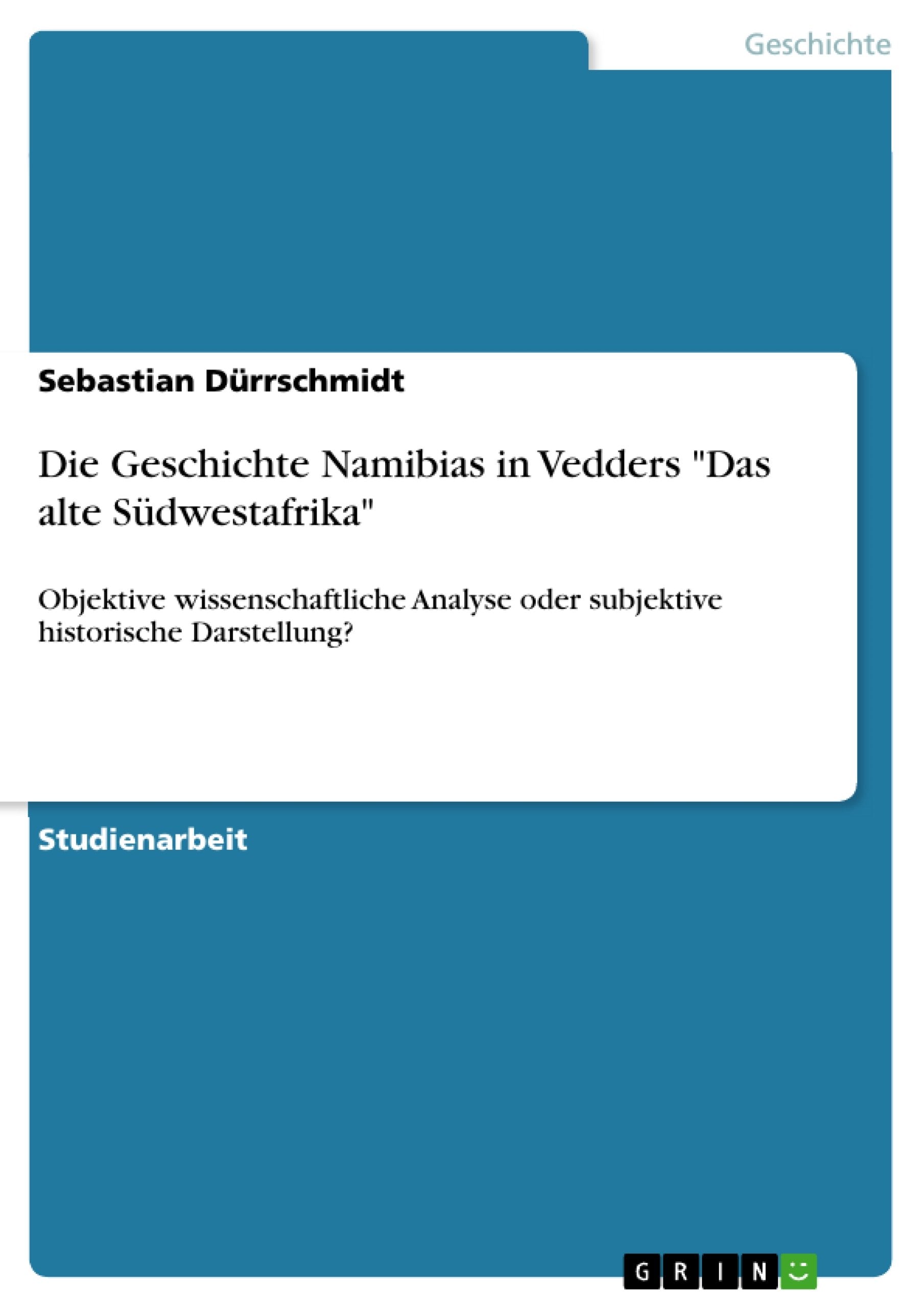Die Geschichte Namibias in Vedders "Das alte Südwestafrika" book
