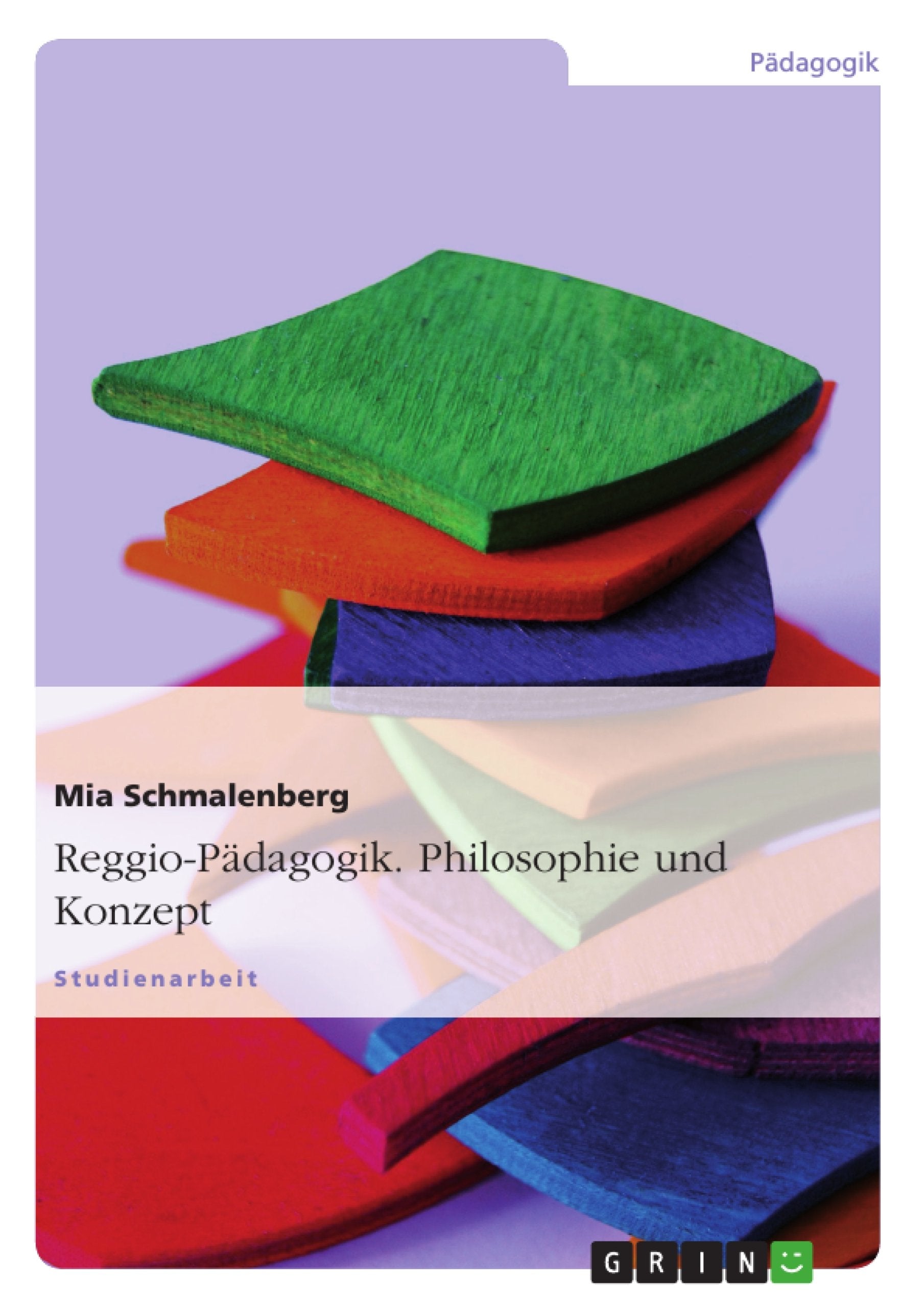 Reggio-Pädagogik. Philosophie und Konzept Study Guides