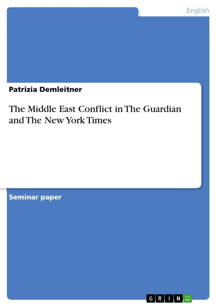 The Middle East Conflict in The Guardian and The New York Times Contemporary literature