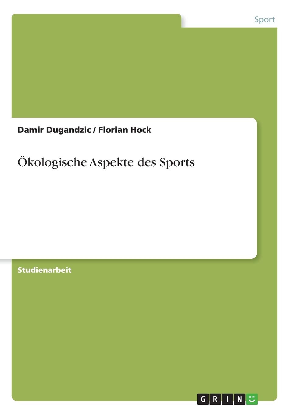 Ökologische Aspekte des Sports Leisure & Fun
