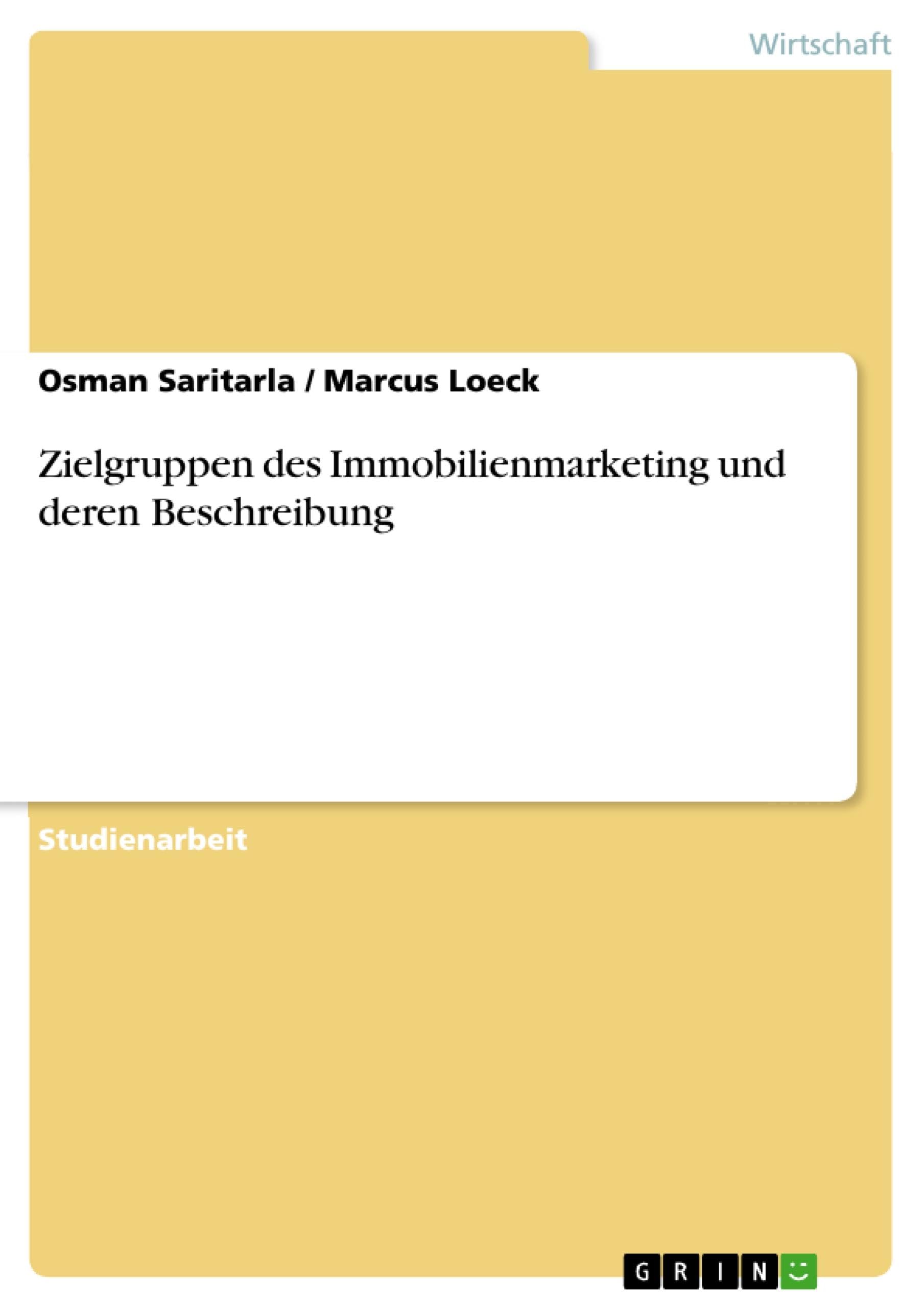 Zielgruppen des Immobilienmarketing und deren Beschreibung Law
