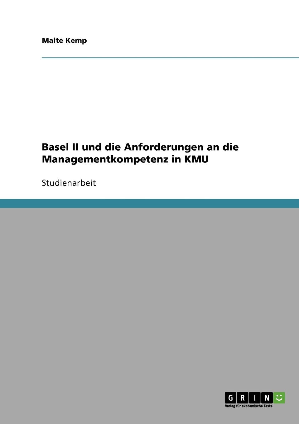 Basel II und die Anforderungen an die Managementkompetenz in KMU Law