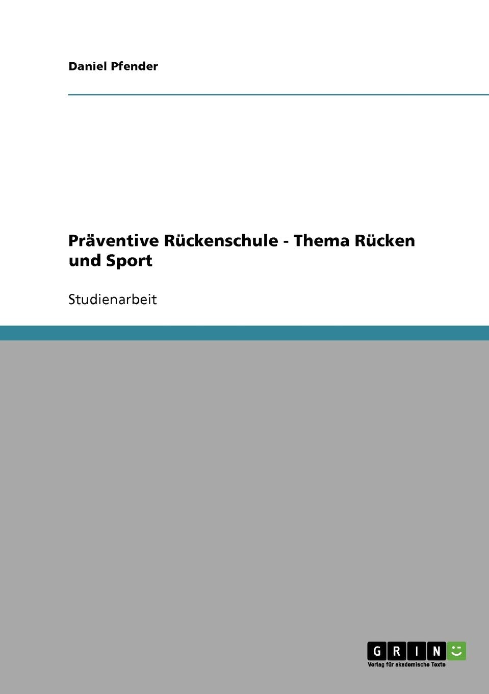 Präventive Rückenschule - Thema Rücken und Sport Medicine