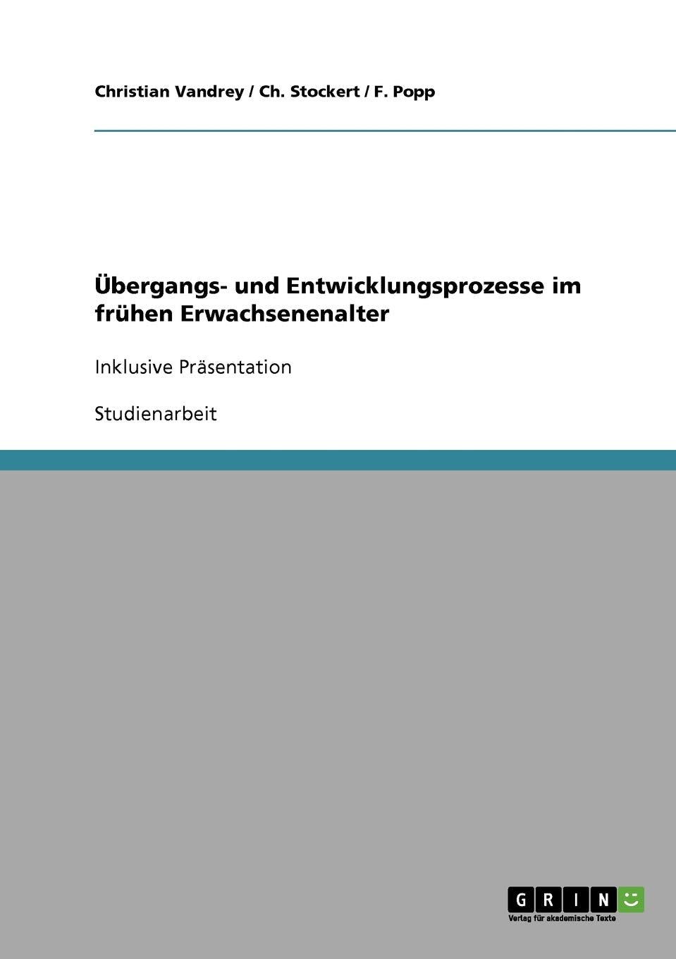 Übergangs- und Entwicklungsprozesse im frühen Erwachsenenalter: Inklusive Präsentation Social Sciences