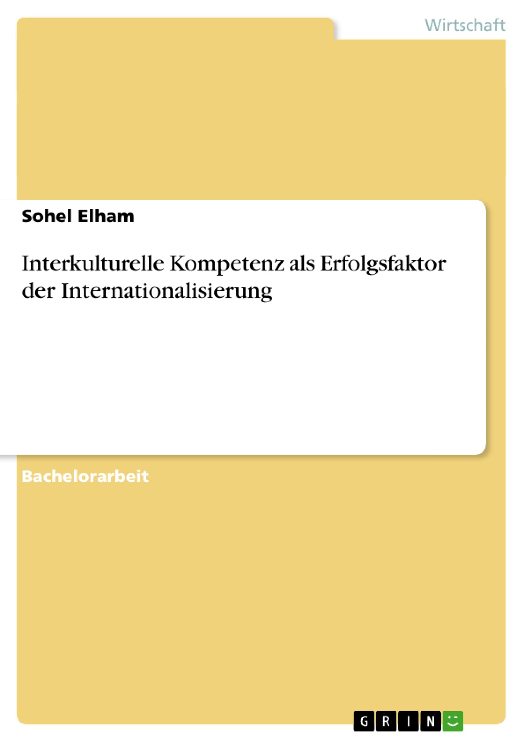 Interkulturelle Kompetenz als Erfolgsfaktor der Internationalisierung Law