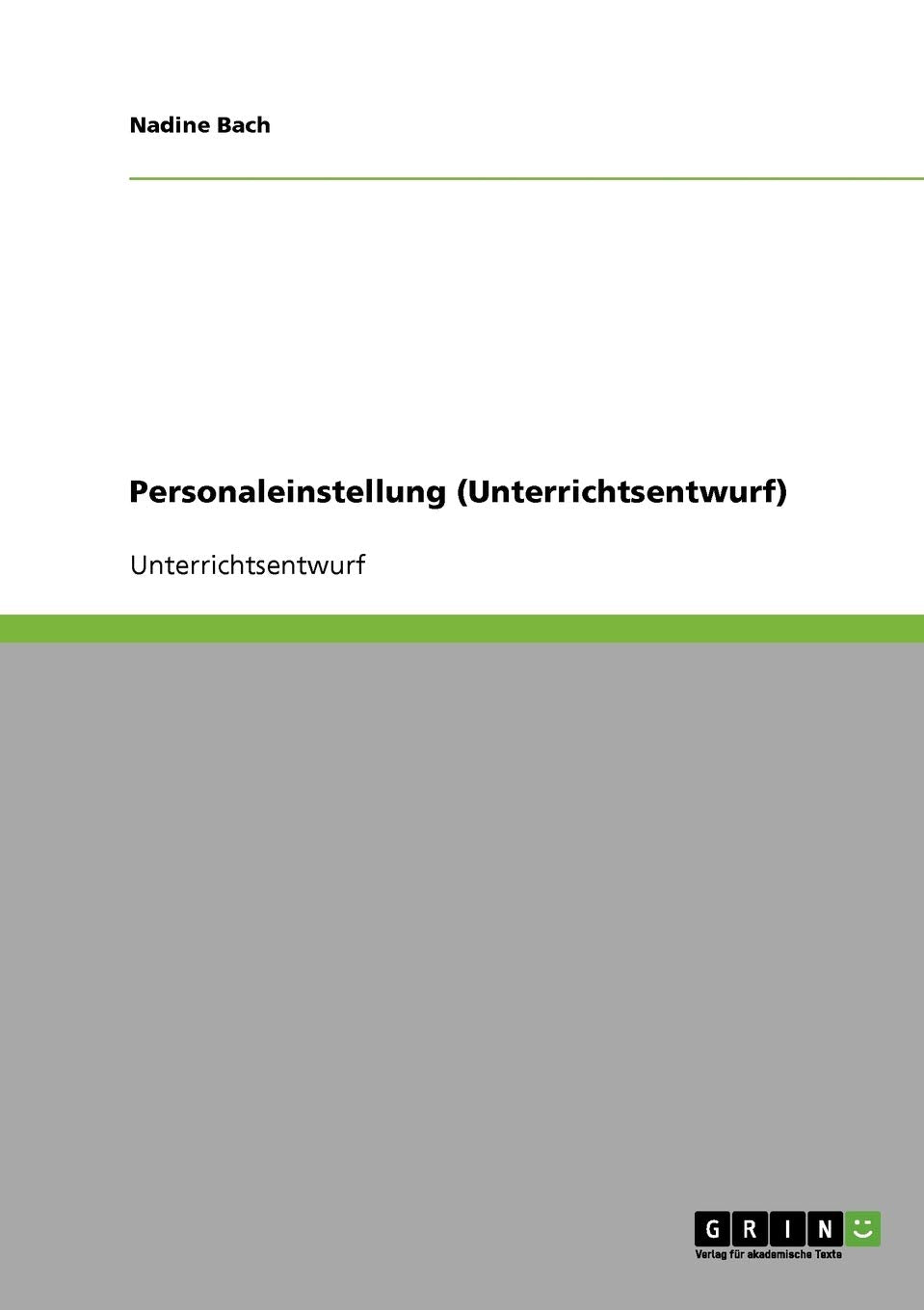 Personaleinstellung (Unterrichtsentwurf) Business, Finance & Career
