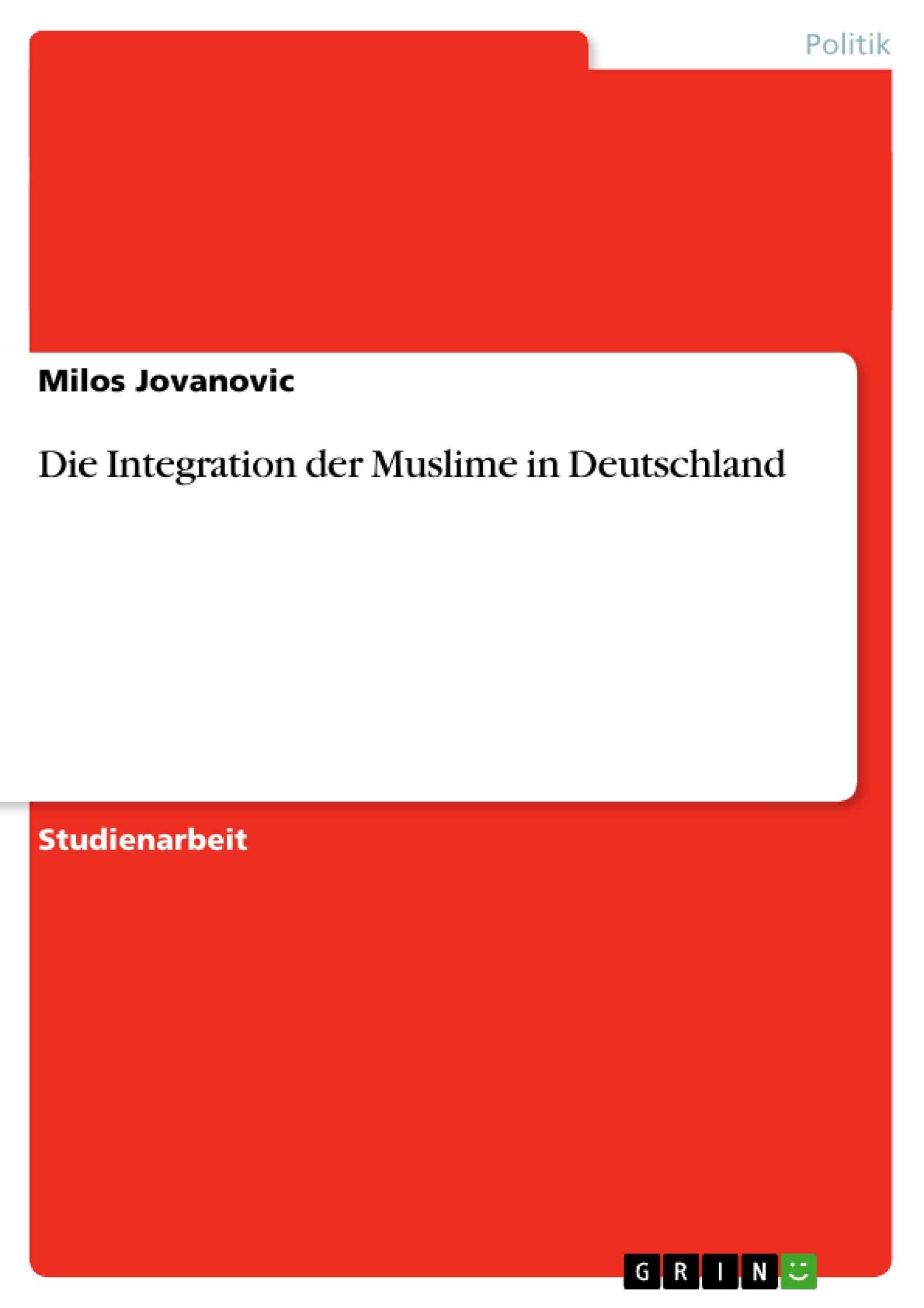 Die Integration der Muslime in Deutschland Law