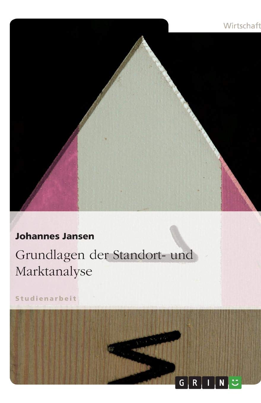 Grundlagen der Standort- und Marktanalyse book