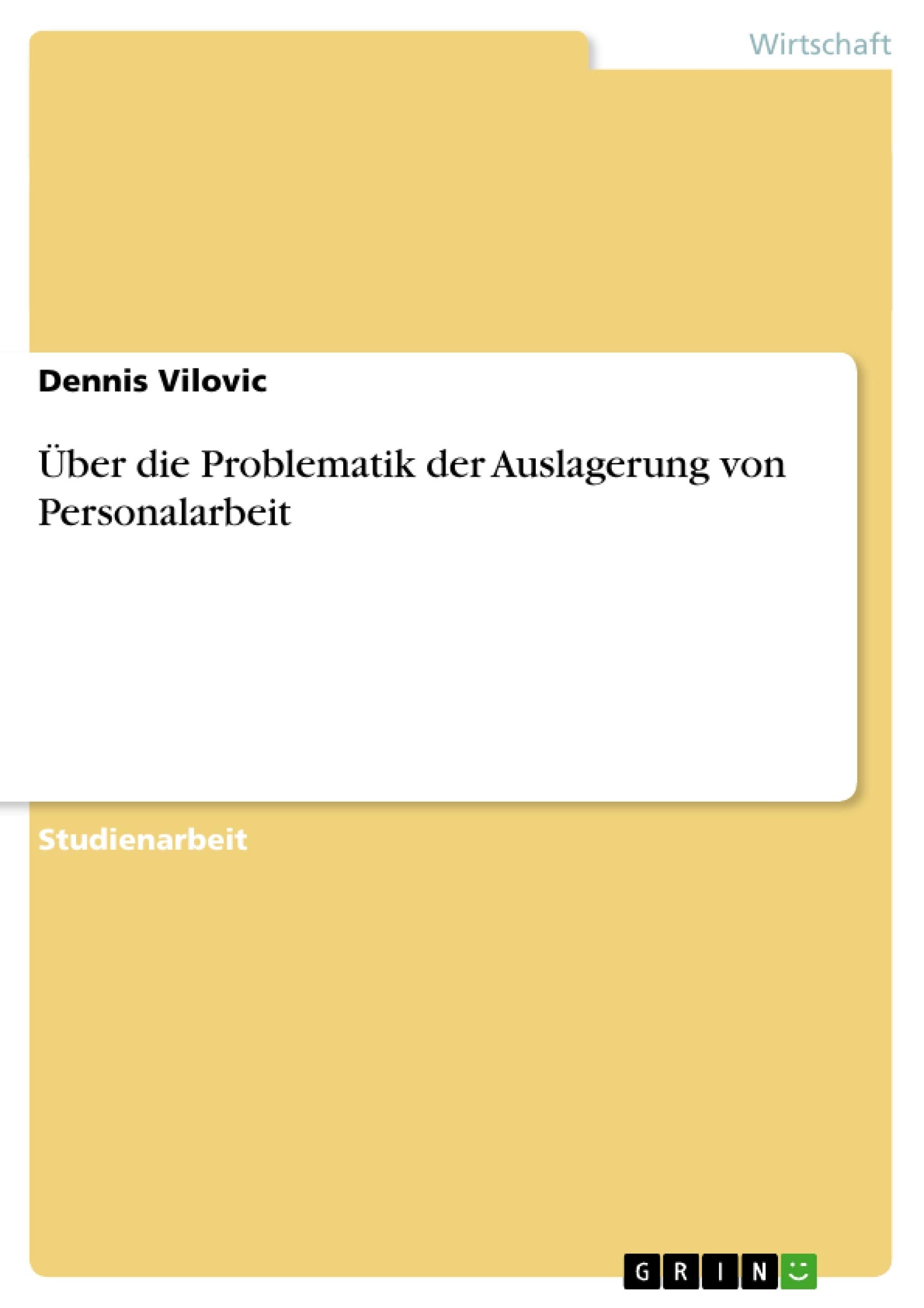 Über die Problematik der Auslagerung von Personalarbeit book