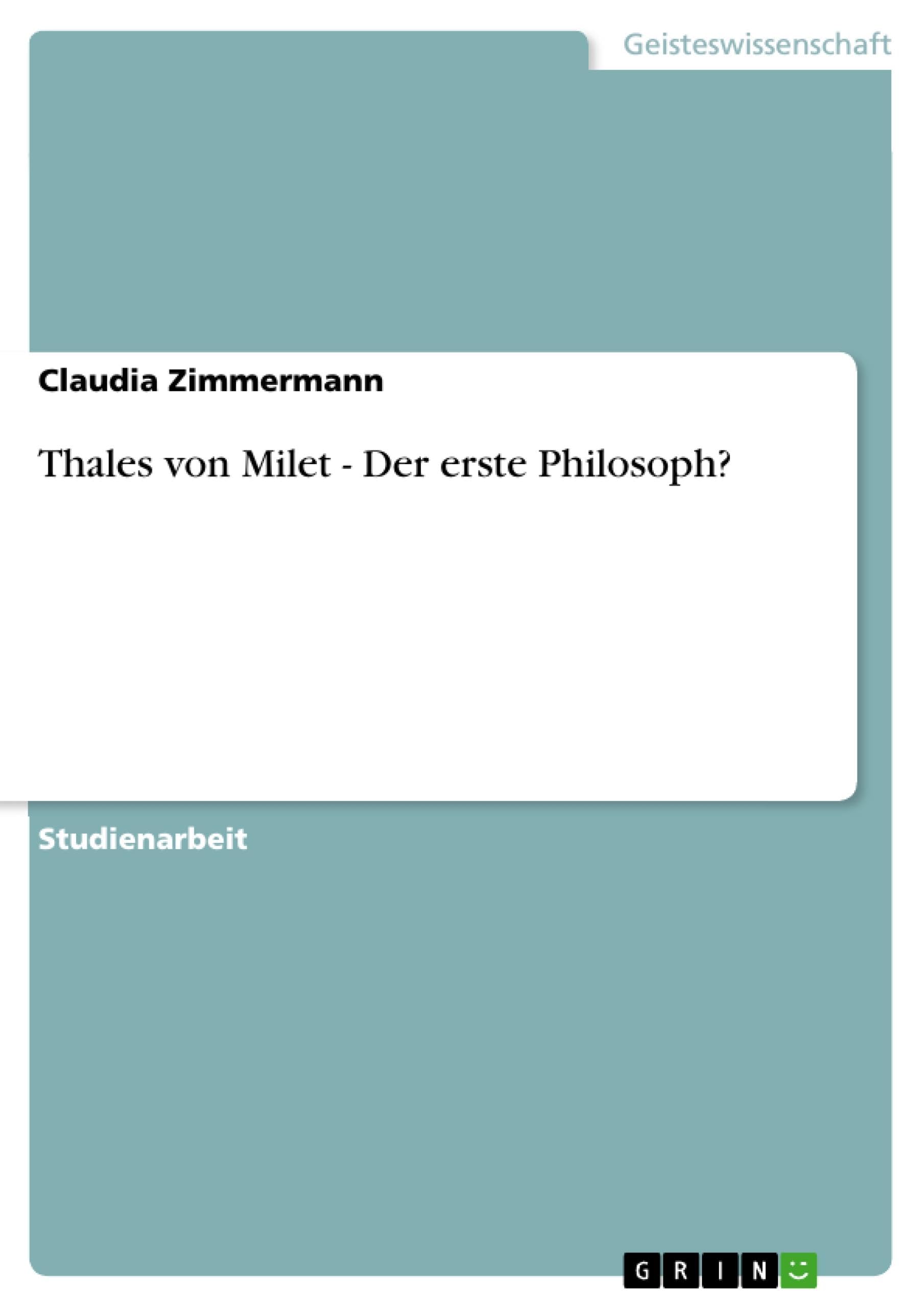Thales von Milet - Der erste Philosoph? Philosophy