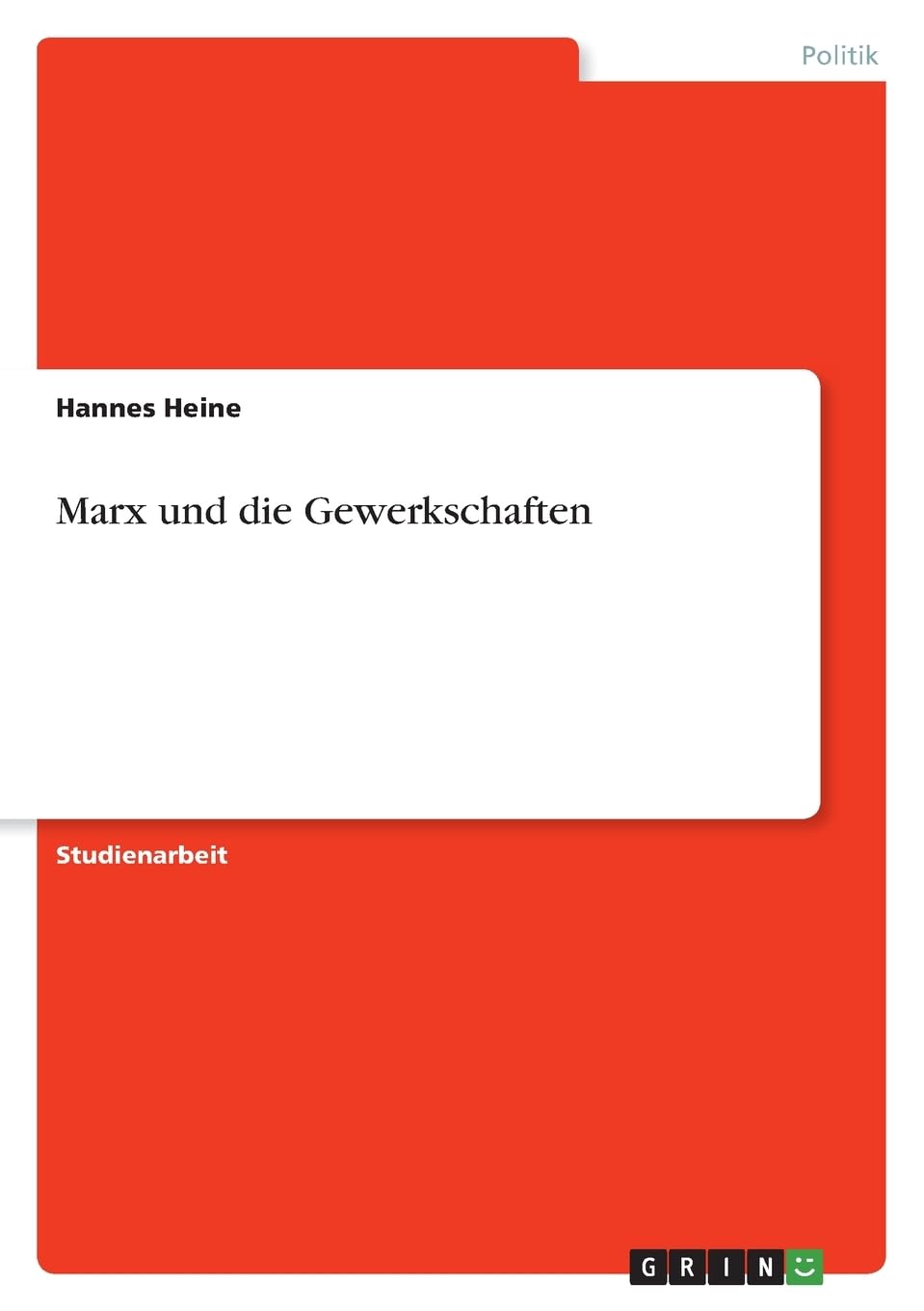 Marx und die Gewerkschaften Law