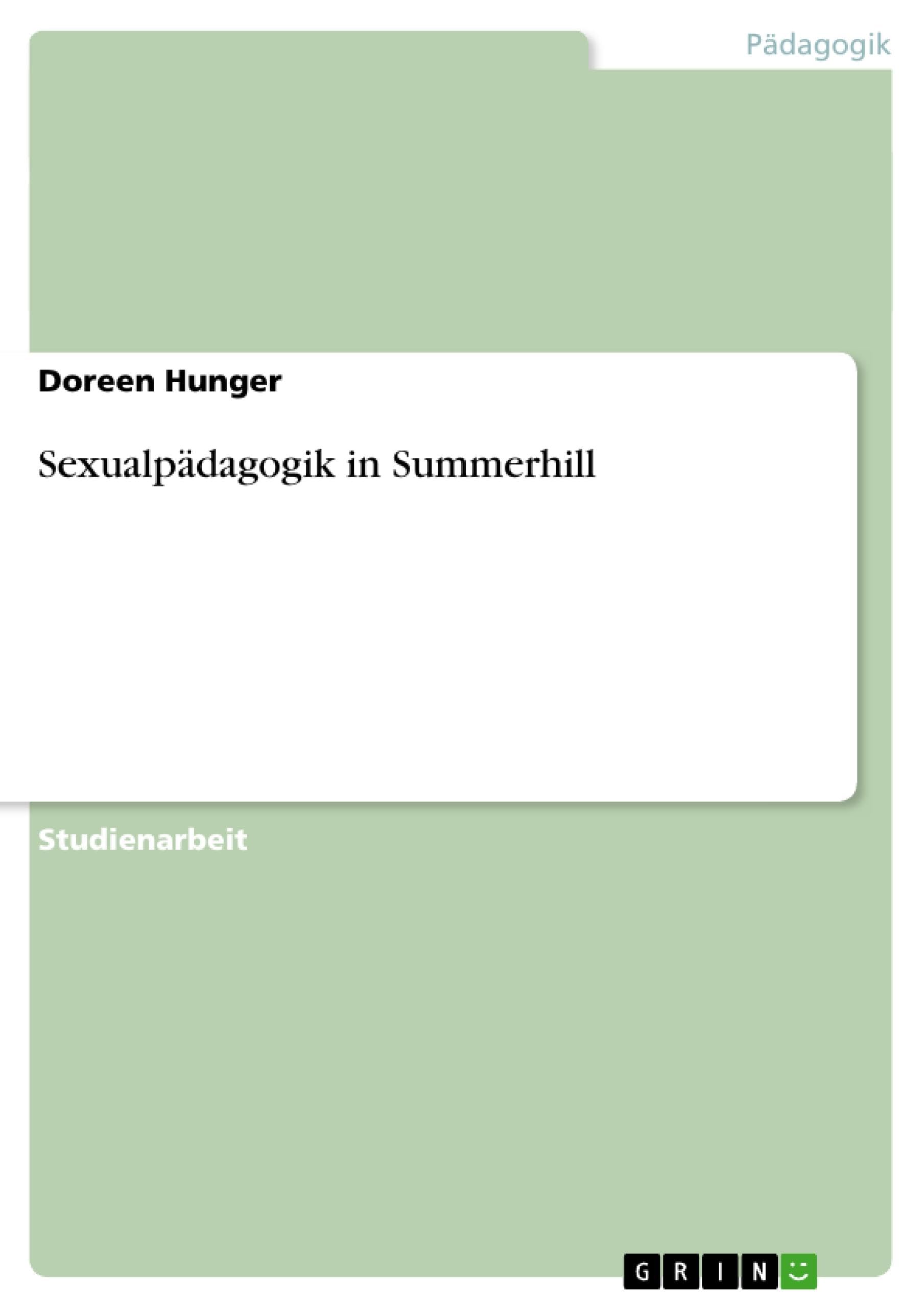 Sexualpädagogik in Summerhill Politics & History