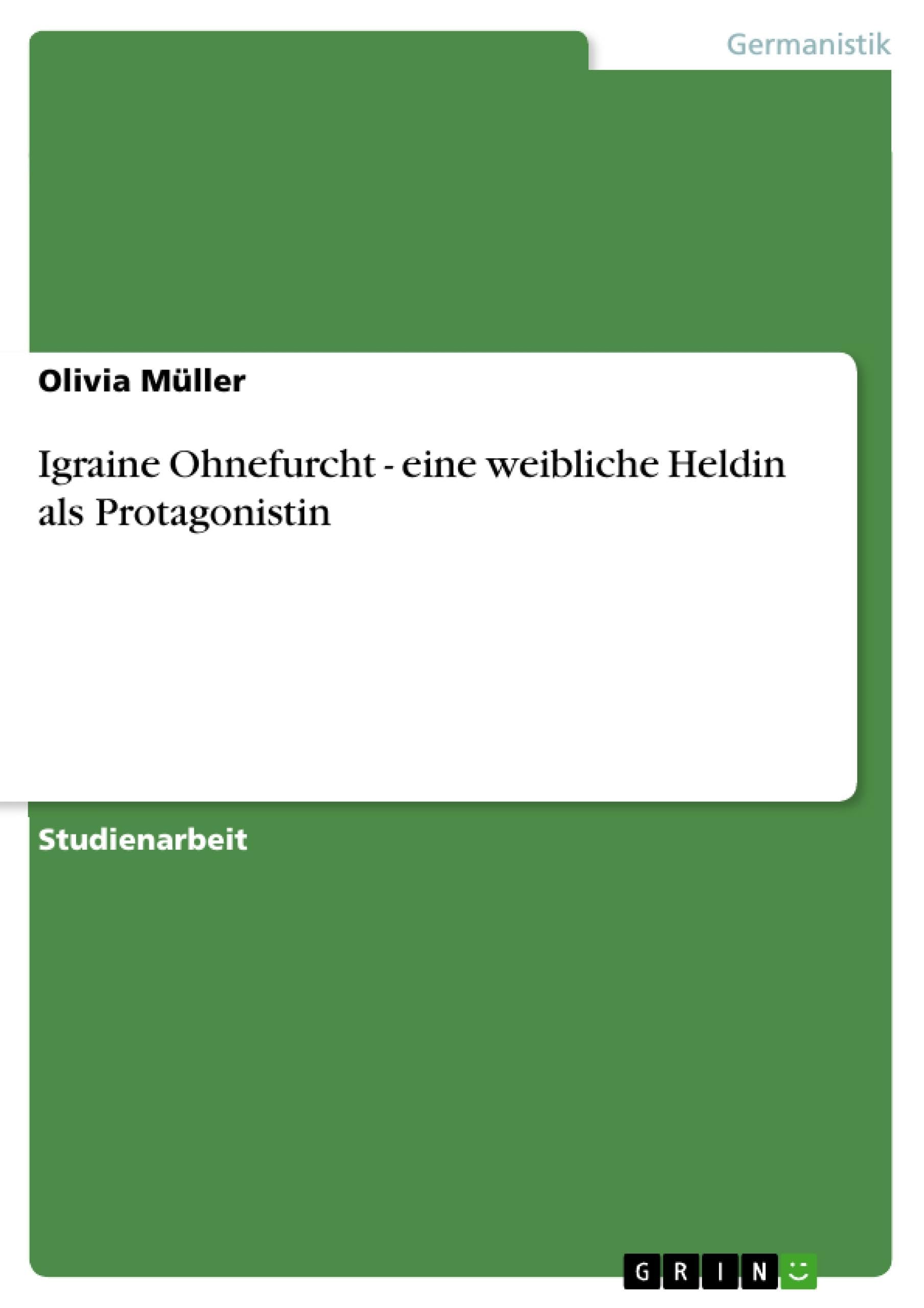 Igraine Ohnefurcht - eine weibliche Heldin als Protagonistin Study Guides