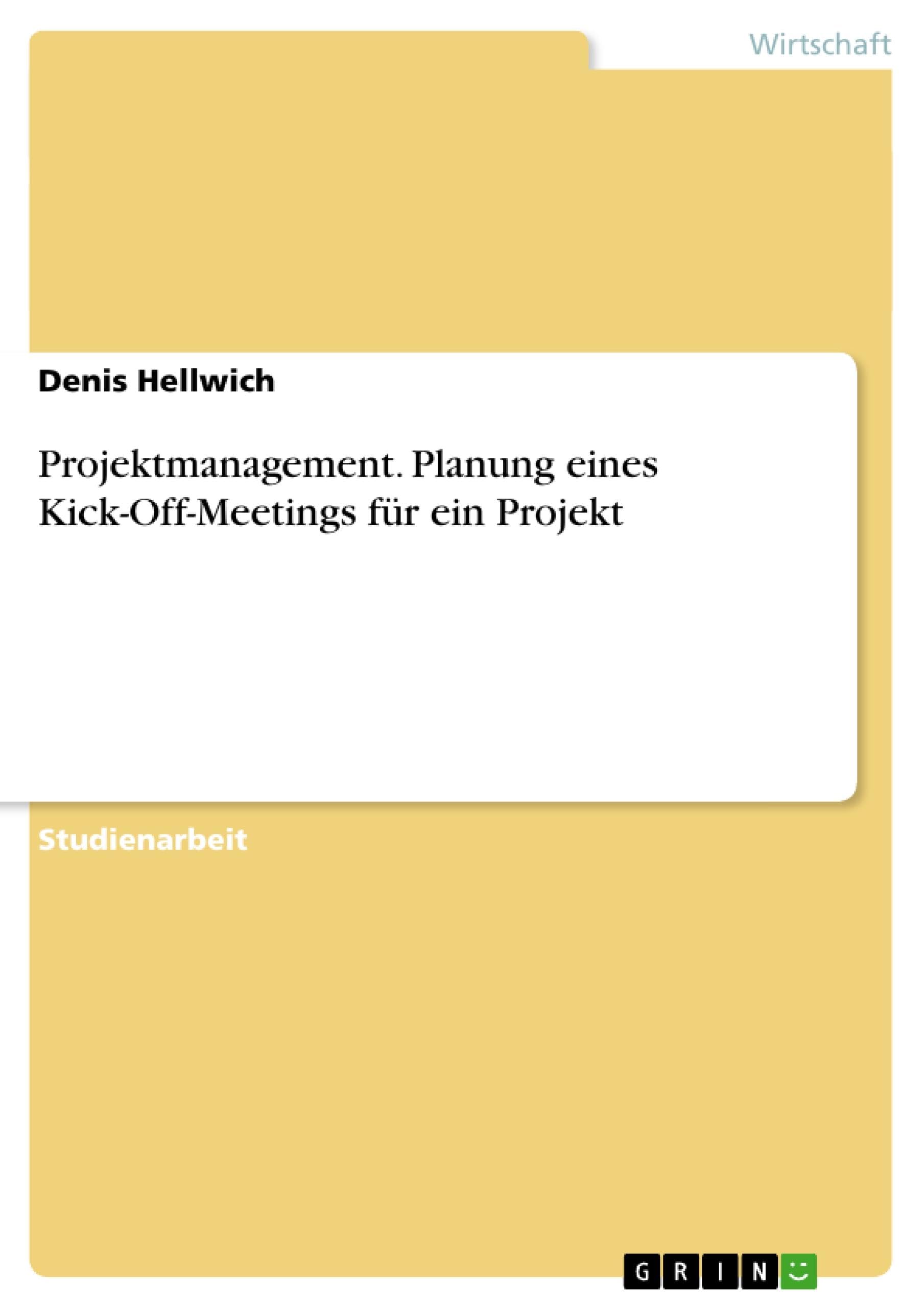 Projektmanagement. Planung eines Kick-Off-Meetings für ein Projekt Law