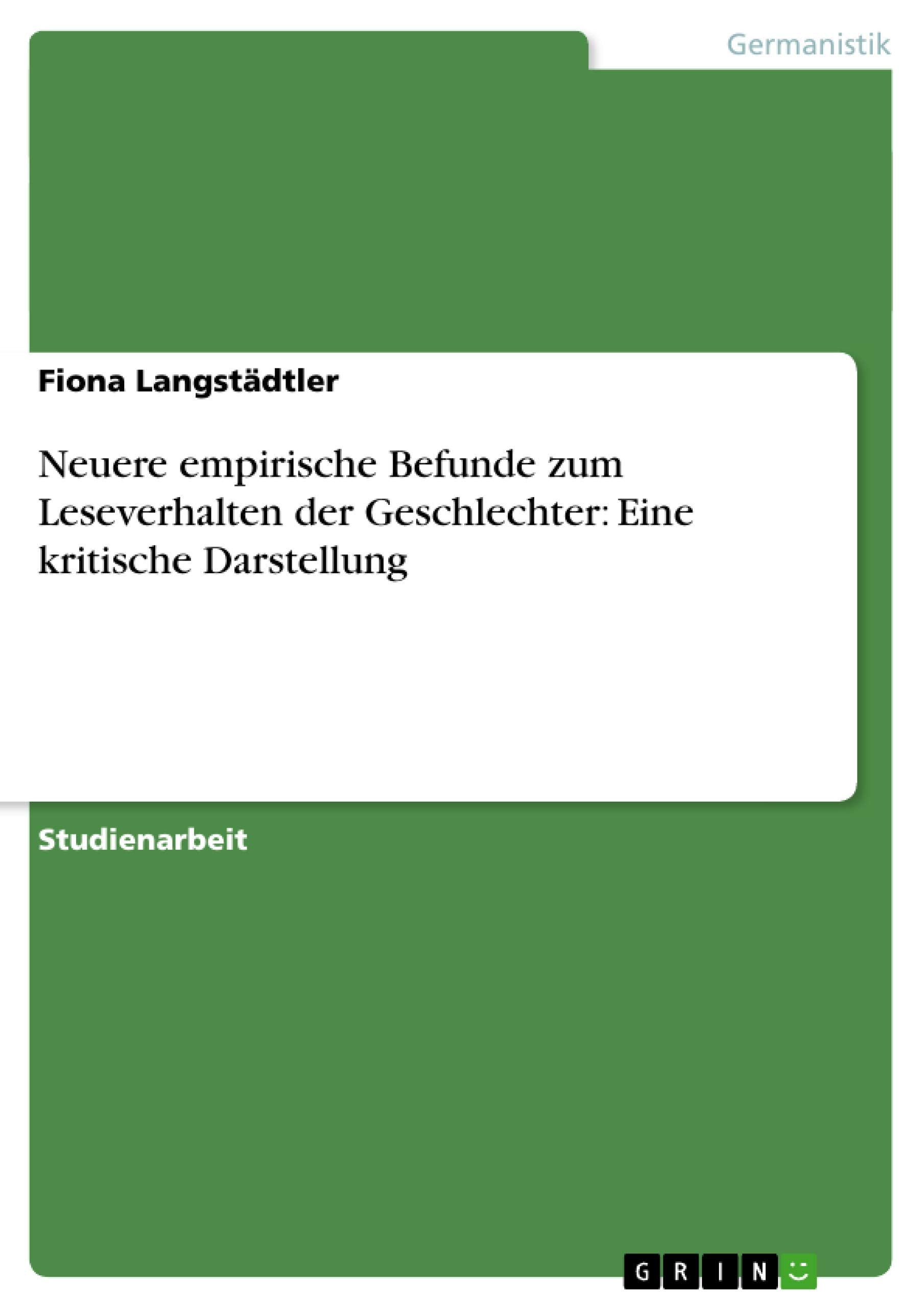 Neuere empirische Befunde zum Leseverhalten der Geschlechter: Eine kritische Darstellung Study Guides
