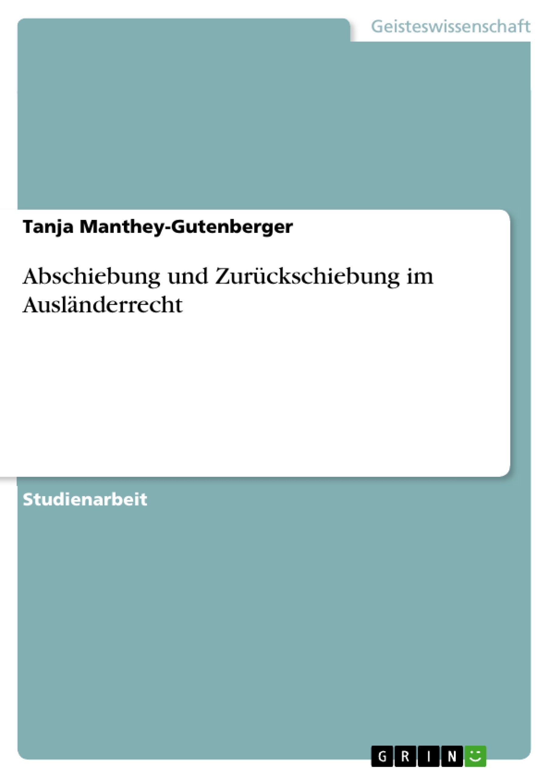 Abschiebung und Zurückschiebung im Ausländerrecht book