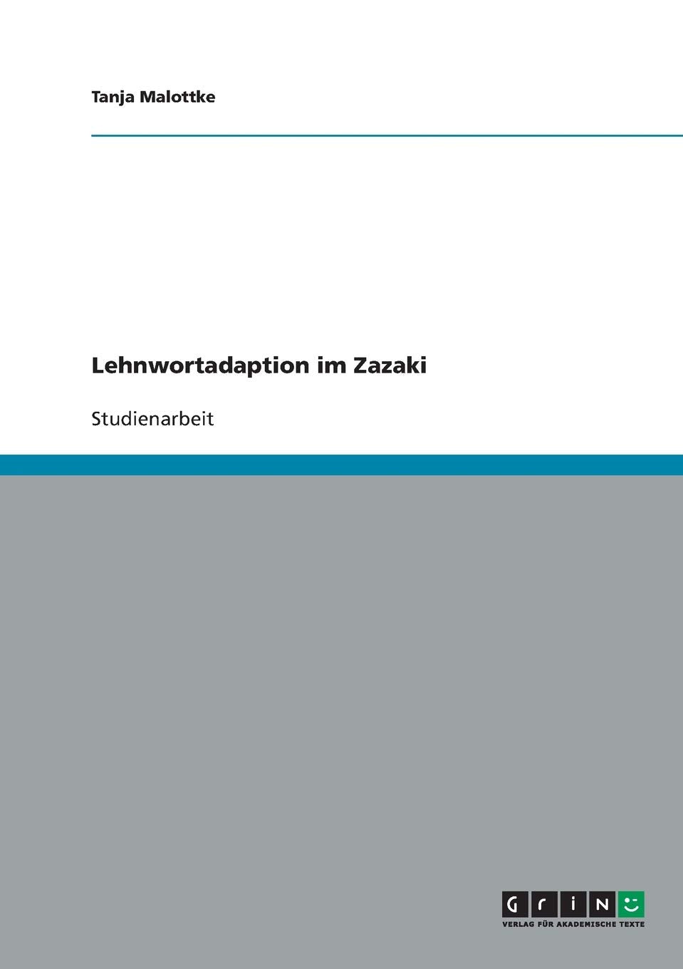 Lehnwortadaption im Zazaki Social Sciences