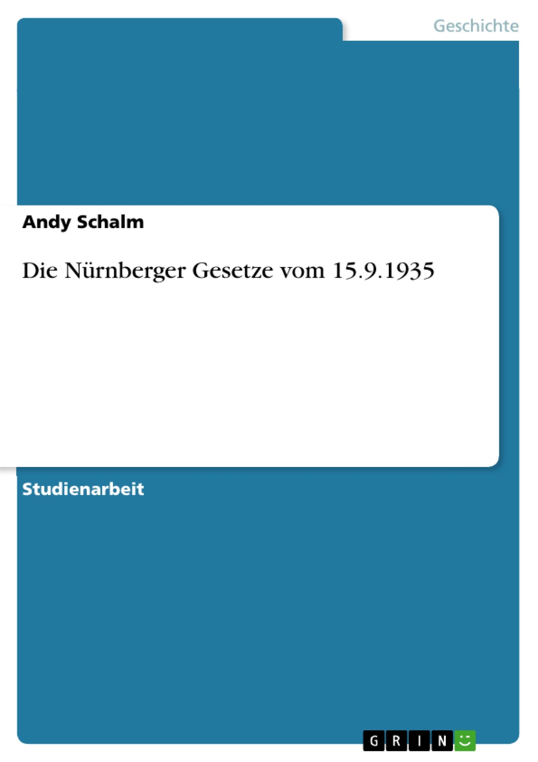 Die Nürnberger Gesetze vom 15.9.1935 Social Sciences
