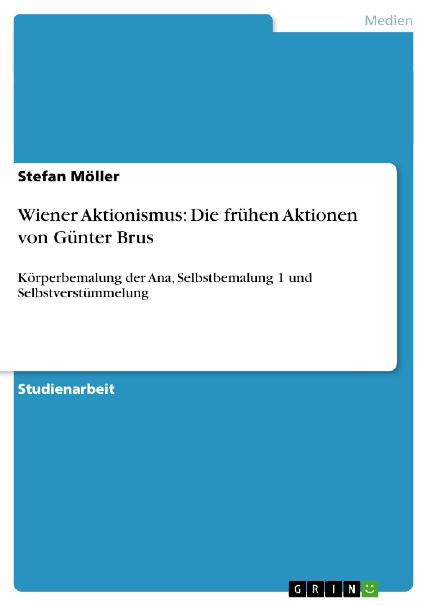 Wiener Aktionismus: Die frühen Aktionen von Günter Brus Professional & Reference Books