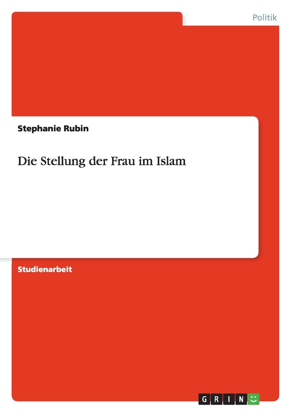 Die Stellung der Frau im Islam Law