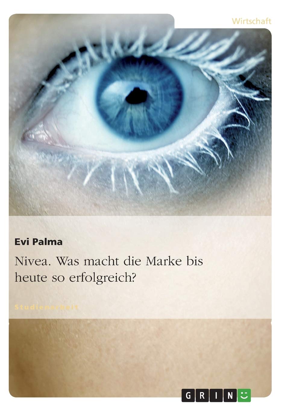 Nivea. Was macht die Marke bis heute so erfolgreich? Law