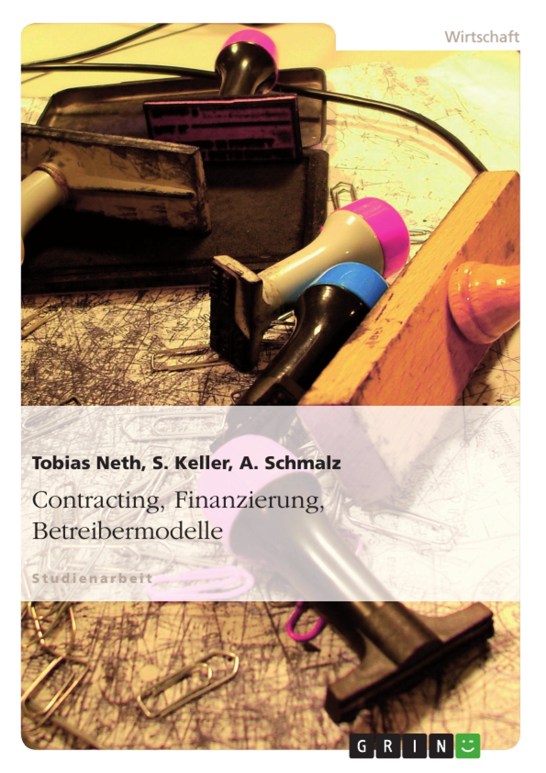 Contracting, Finanzierung, Betreibermodelle Law