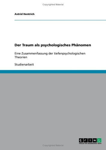 Der Traum als psychologisches Phänomen Psychology