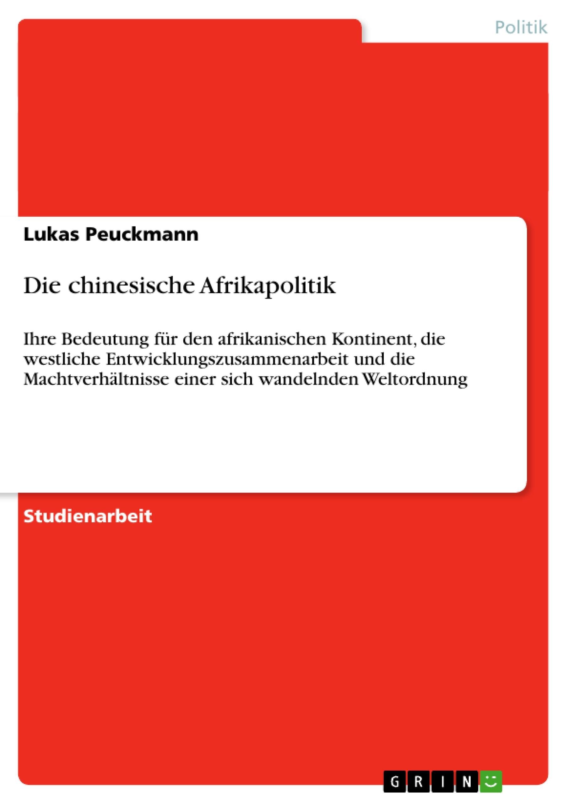 Die chinesische Afrikapolitik Law