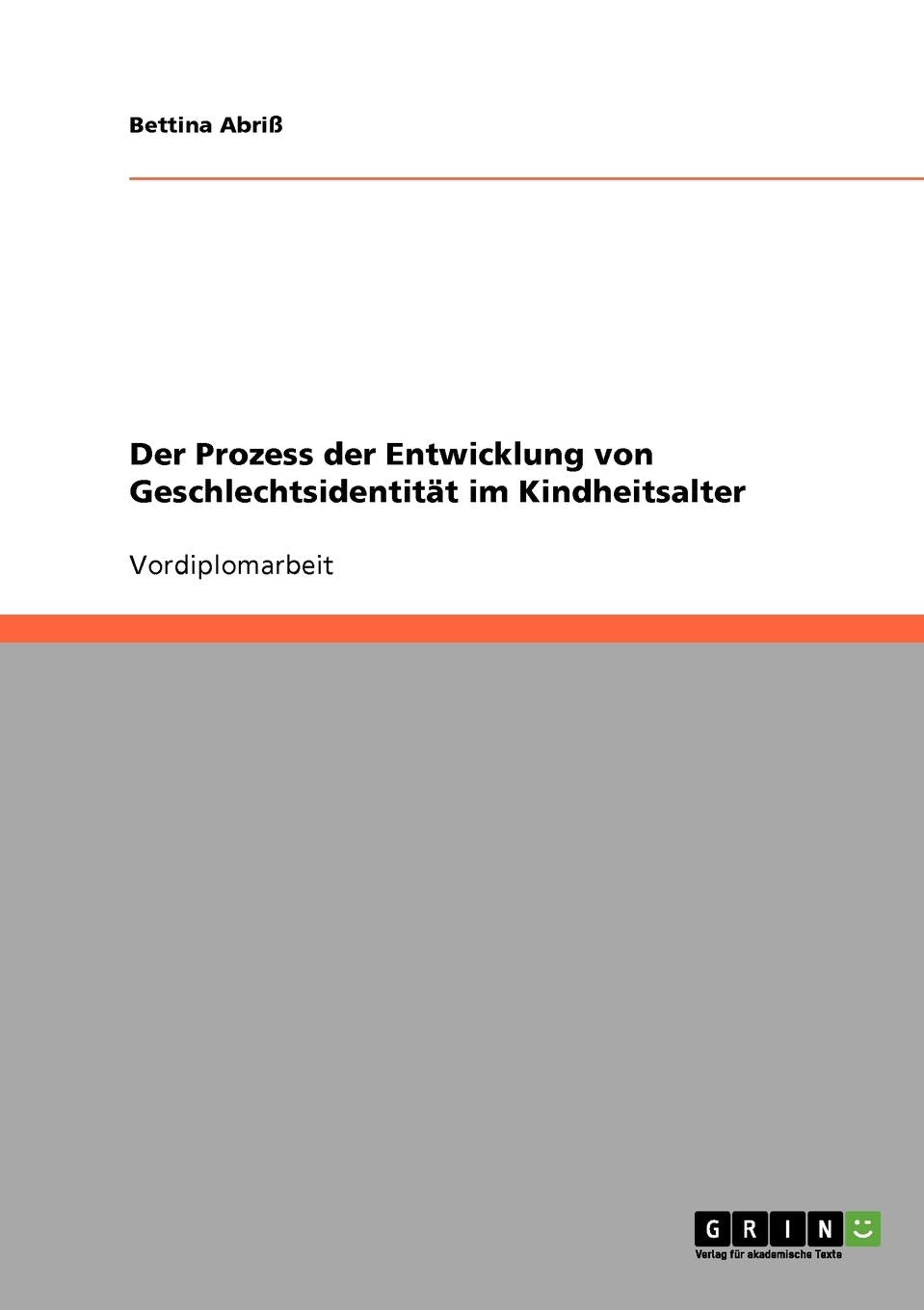 Der Prozess der Entwicklung von Geschlechtsidentität im Kindheitsalter Learning & Reference