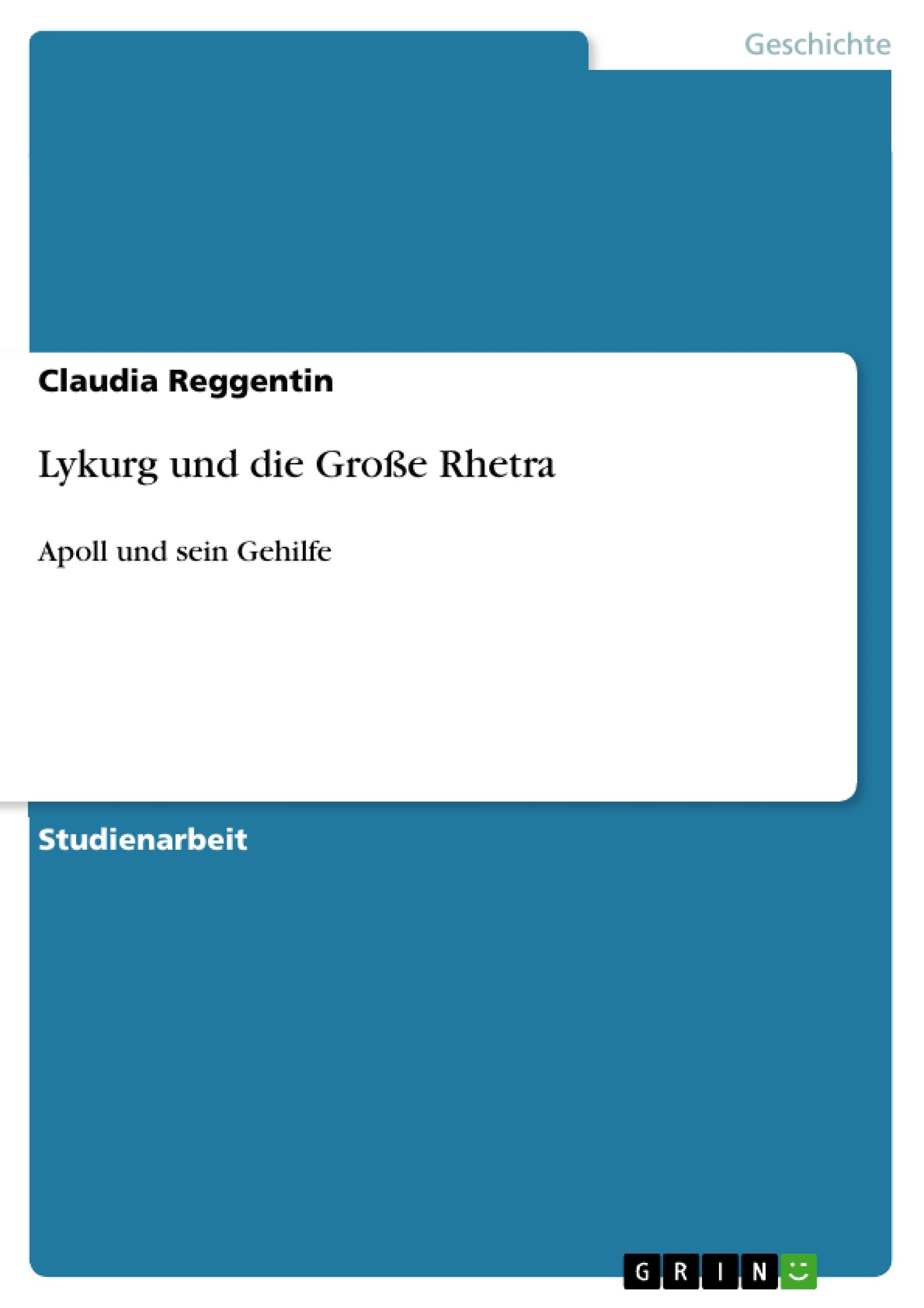 Lykurg und die Große Rhetra book