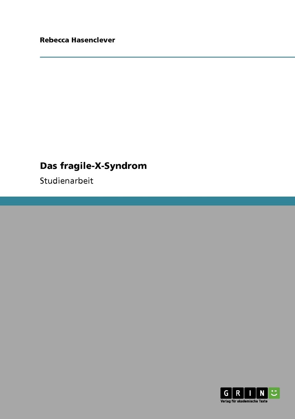 Das fragile-X-Syndrom Education & Training